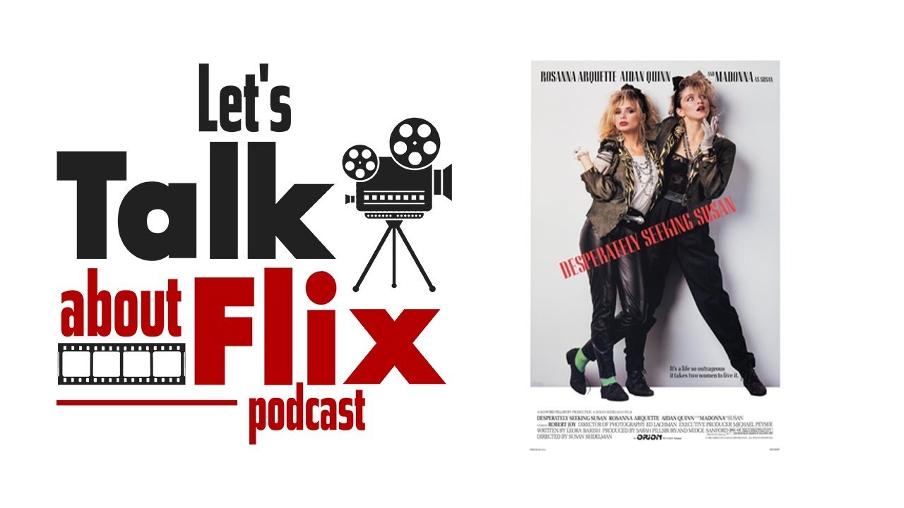 desperately seeking susan Episode 194 - Desperately Seeking Susan